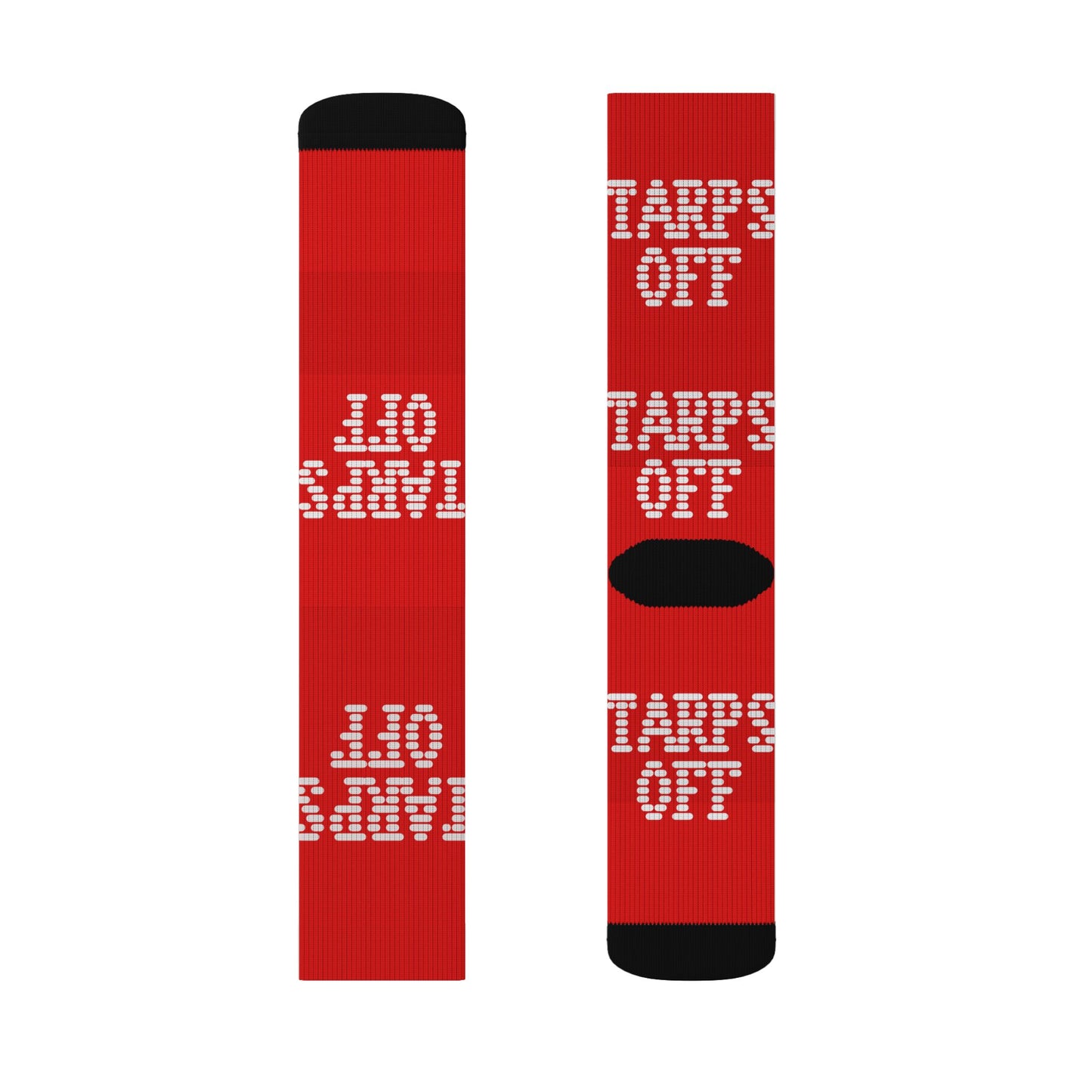 TARPS OFF!!
