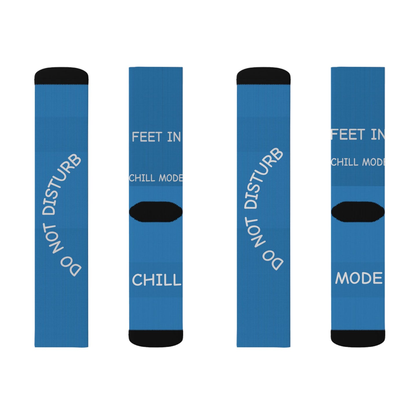Do Not Disturb "Feet in Chill Mode"