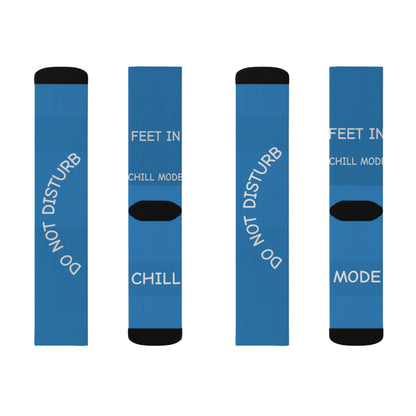 Do Not Disturb "Feet in Chill Mode"